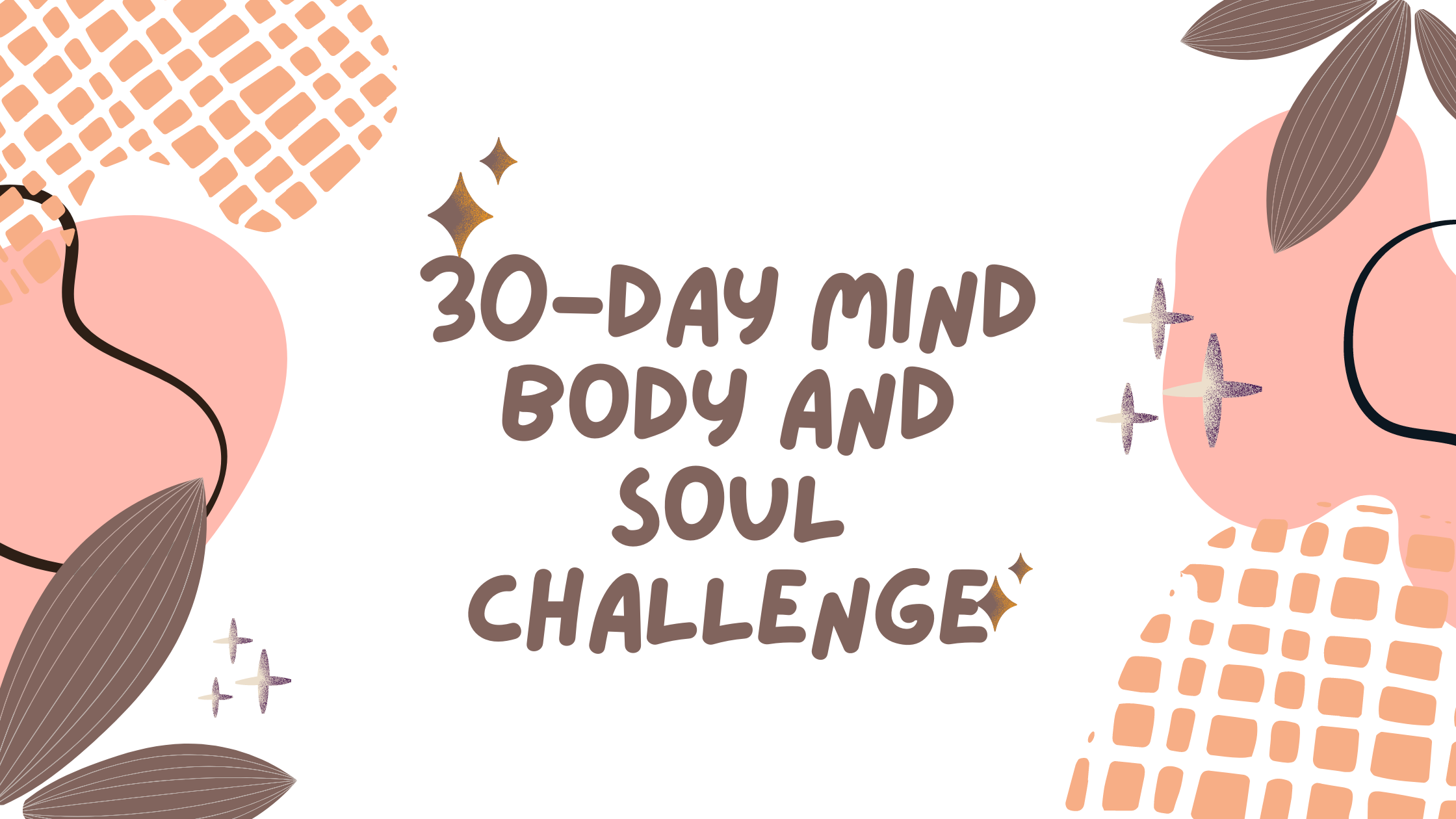 30-day mind body and soul challenge