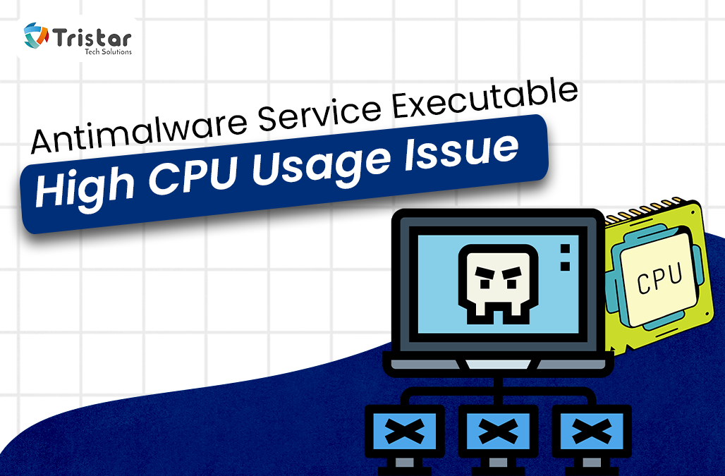 Antimalware Service Executable’ High CPU Usage Issue