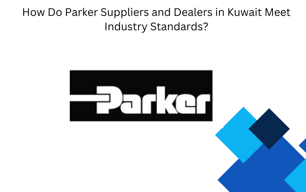 Parker Suppliers and Dealers in Kuwait