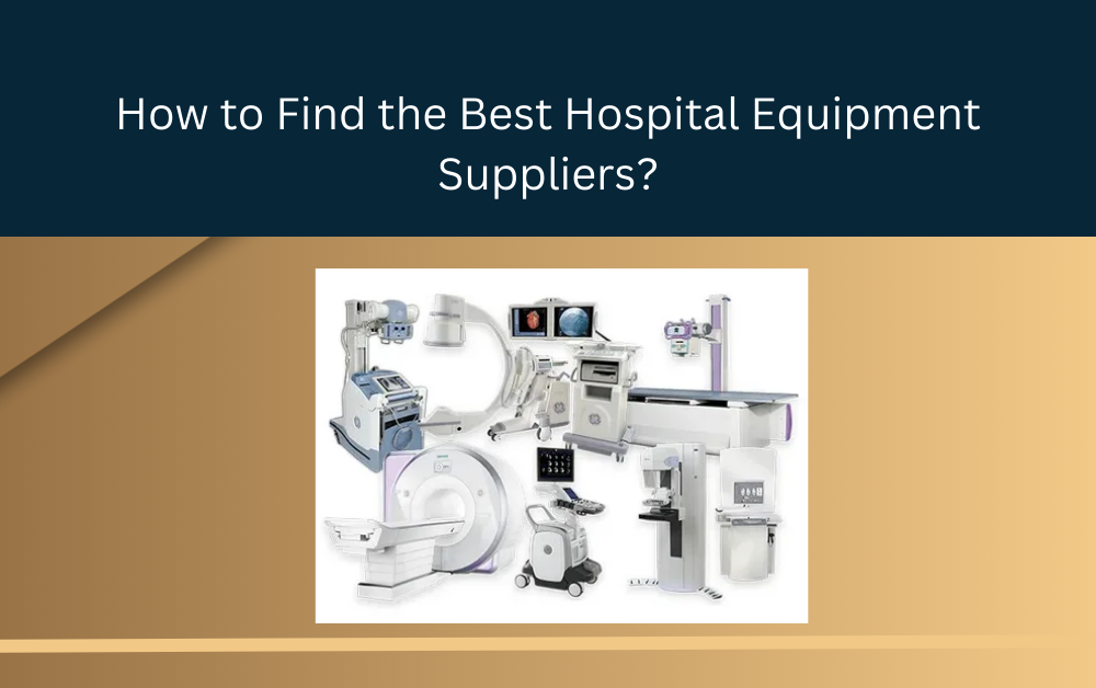 Hospital Equipment Suppliers