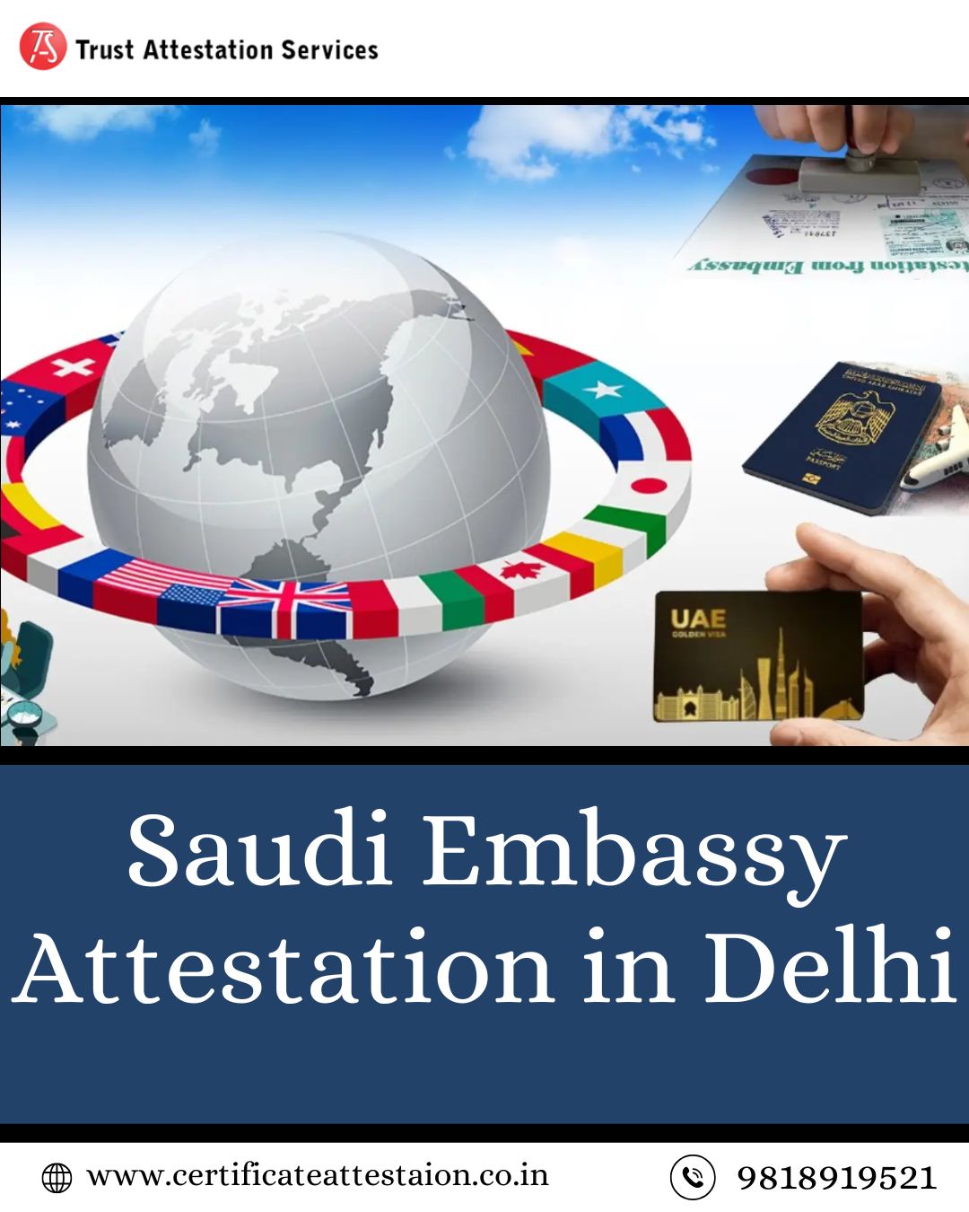 Saudi Embassy Attestation in Delhi