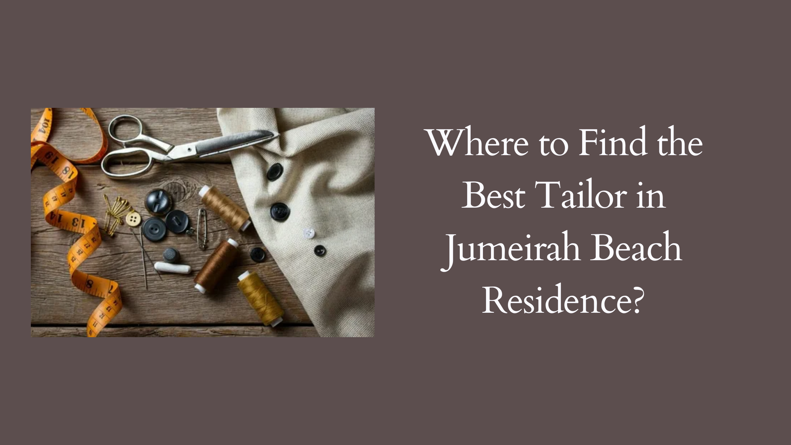 tailor in jumeirah beach residence