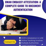 Oman Embassy Attestation in Delhi