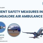 Patient Safety Measures in Mangalore Air Ambulance