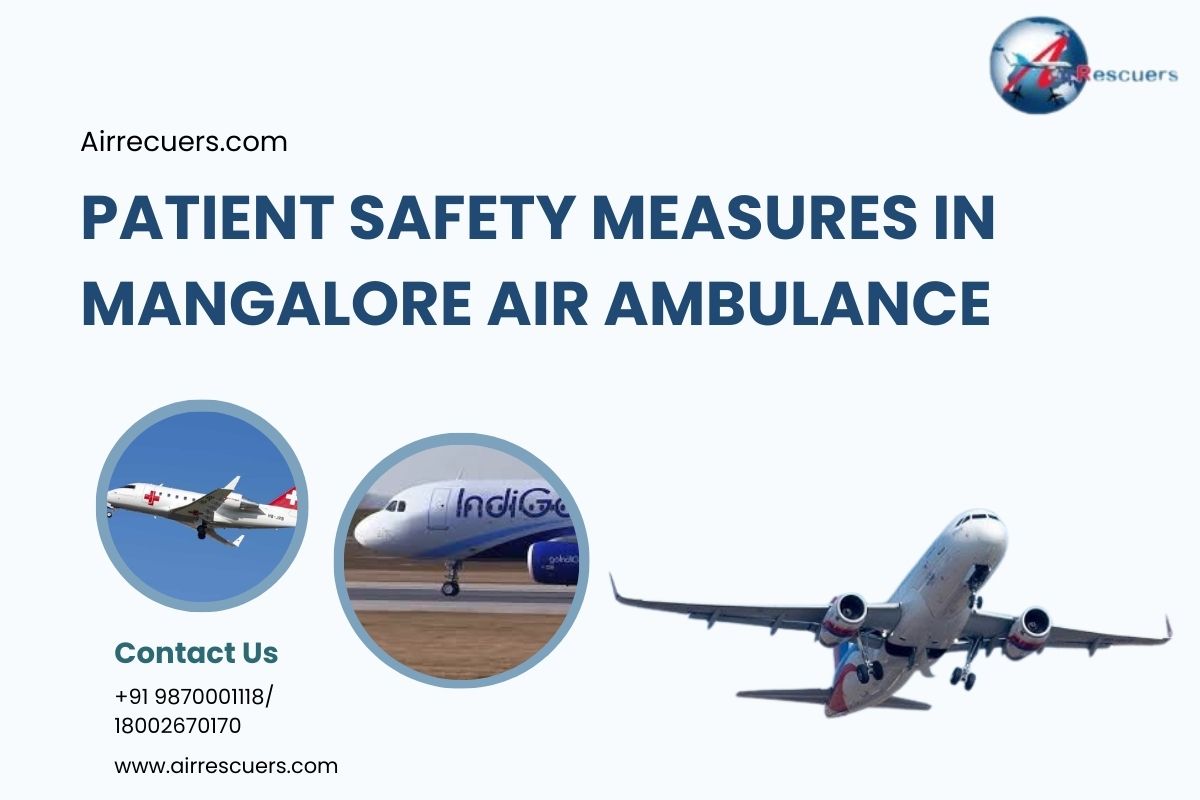 Patient Safety Measures in Mangalore Air Ambulance