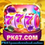 PK67 Game APK download 2025 for real earning