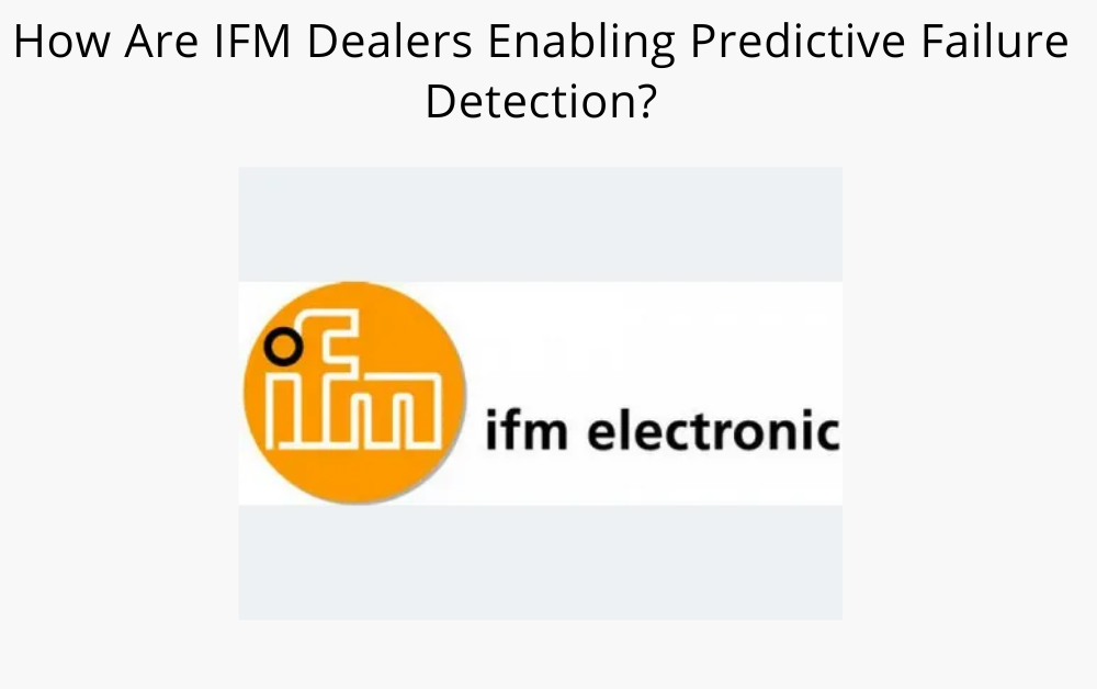 IFM Suppliers and Dealers
