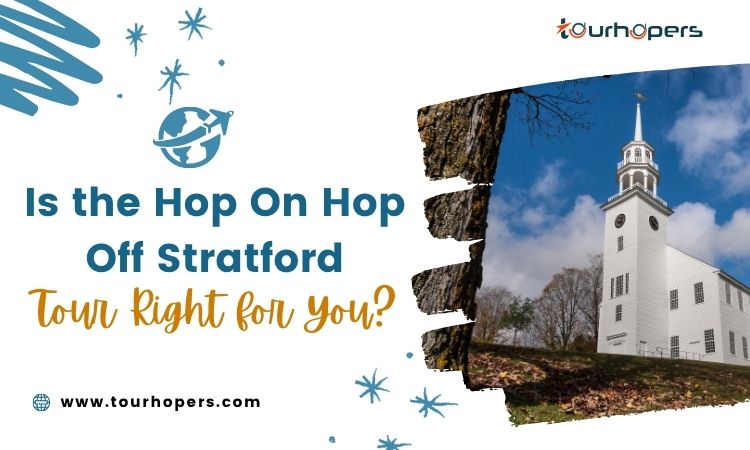 Stratford-upon-Avon Hop On Hop Off Tour
