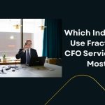 Which Industries Use Fractional CFO Services the Most